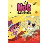 Nuc i el nen invisible (Edició en català)