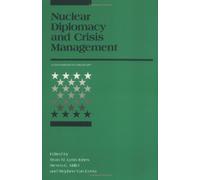 Nuclear Diplomacy and Crisis Management (International Security Readers) by Sm Lynn-jones (14-Nov-1990) Paperback