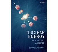Energía nuclear – auge, caída y renacimiento emergente – Oxford University Press