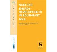 Nuclear Energy Developments in Southeast Asia
