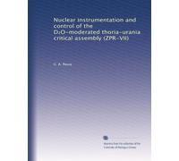 Nuclear instrumentation and control of the D?O-moderated thoria-urania critical assembly (ZPR-VII)