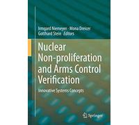 Nuclear Non-proliferation and Arms Control Verification: Innovative Systems Concepts
