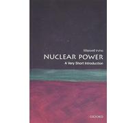 Nuclear Power: A Very Short Introduction