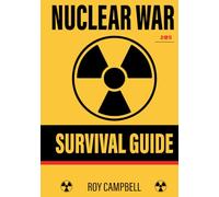Nuclear War Survival Guide