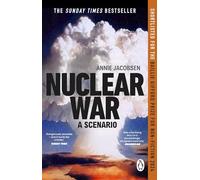 Nuclear War: The bestselling non-fiction thriller, shortlisted for the Baillie Gifford Prize 2024