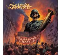 NUCLEAR WARFARE - ALL HAIL TO THE LIBERATOR