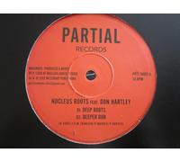 Nucleus Roots Feat. Don Hartle - Deep Roots