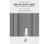 Nuda vita, potere e libertà: Manuale di sopravvivenza per tempi pandemici (Etica applicata)