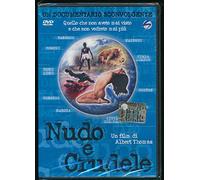nudo e crudele