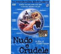 Nudo E Crudele [Italia] [DVD]