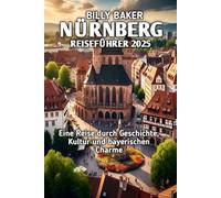 NÜRNBERG REISEFÜHRER 2025