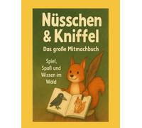 Nüsschen & Kniffel: Das große Mitmachbuch
