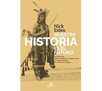 Nuesta historia es el futuro (SIN COLECCION)