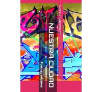 NUESTRA CIUDAD: Poemas urbanos