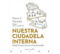Nuestra ciudadela interna. Desde la Supervivencia a la Autenticidad: 83 (Serendipity Maior)