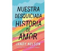 Nuestra Desquiciada Historia De Amor