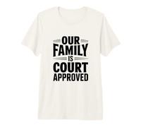 Nuestra Familia es Humor Familiar hilarante Aprobado por la Corte Camiseta Premium