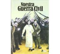 Nuestra Guerra Civil