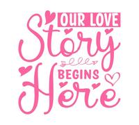 Nuestra historia de amor comienza aquí diseño tipográfico del día de San Valentín Calcomanías de pared 54.6x55.8cm Embellecimiento de paredes Rosa