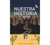 Nuestra Historia: Our Story