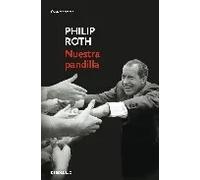 Nuestra pandilla | Philip Roth
