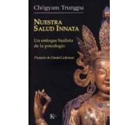 Nuestra salud innata: Un enfoque budista de la psicología (Sabiduría Perenne)