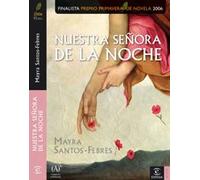 Nuestra Señora de la Noche (ESPASA NARRATIVA)