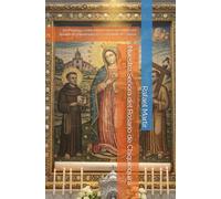 Nuestra Señora del Rosario de Chiquinquirá: 300 Plegarias y Adoraciones a Nuestra Señora del Rosario de Chiquinquirá: Luz y Consuelo de Colomb