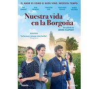 Nuestra vida en la Borgoña [DVD]