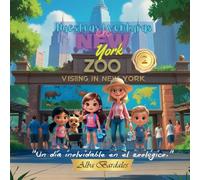 Nuestras Aventuras en New York: Un día inolvidable en el zoológico