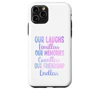 Nuestras Risas ilimitadas Memorias innumerables Amistad sin Fin Carcasa para iPhone 11 Pro
