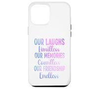 Nuestras Risas ilimitadas Memorias innumerables Amistad sin Fin Carcasa para iPhone 12 Pro MAX