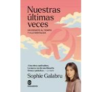 Nuestras Últimas Veces