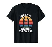 Nuestro Amor es par para el Golf del Campo Camiseta