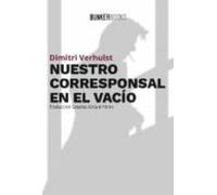 Nuestro Corresponsal En El Vacio
