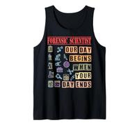 Nuestro día Comienza Cuando tu día Termina Funny Forensic Scientist Camiseta sin Mangas