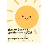 Nuestro Diario de Aventuras en la UCIN