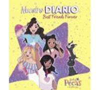 Lady Pecas - Nuestro Diario: Best Friends Forever (Jóvenes lectores)