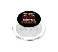 Nuestro Entrenador es más Caliente Que el tuyo Divertido Coaching Diciendo PopSockets PopGrip para MagSafe