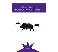 Nuestro mundo muerto (RELATOS)