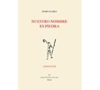 Nuestro nombre es piedra