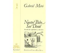 Nuestro Padre San Daniel: Novela de Capellanes y Devotos, Edicion Critica: 3 (Biblioteca de Nuestro Mundo, Germinal)