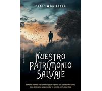 Nuestro patrimonio salvaje (Espiritualidad y vida interior)