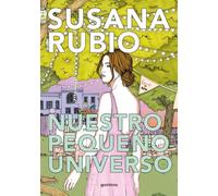Nuestro pequeño universo | Susana Rubio