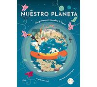 Nuestro Planeta. Infografias Para Descubrir La Tierra: 169 (Descubriendo el mundo en castellano)