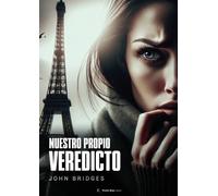 NUESTRO PROPIO VEREDICTO | John Bridges