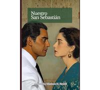 Nuestro San Sebastián: A Novel