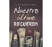 Nuestro Último Recuerdo