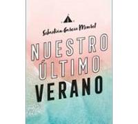 Nuestro último verano (Sin límites)