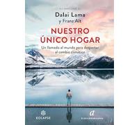 Nuestro único hogar: Un llamado al mundo para despertar al cambio climático: 4 (Ananta)